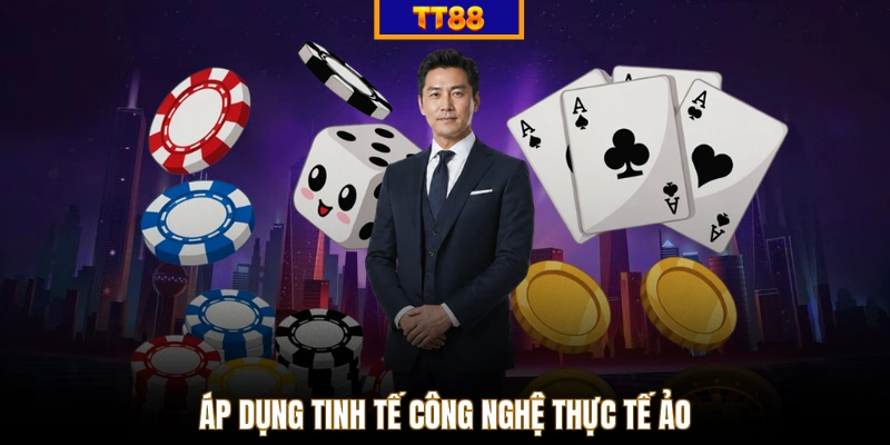 Áp dụng tinh tế công nghệ thực tế ảo
